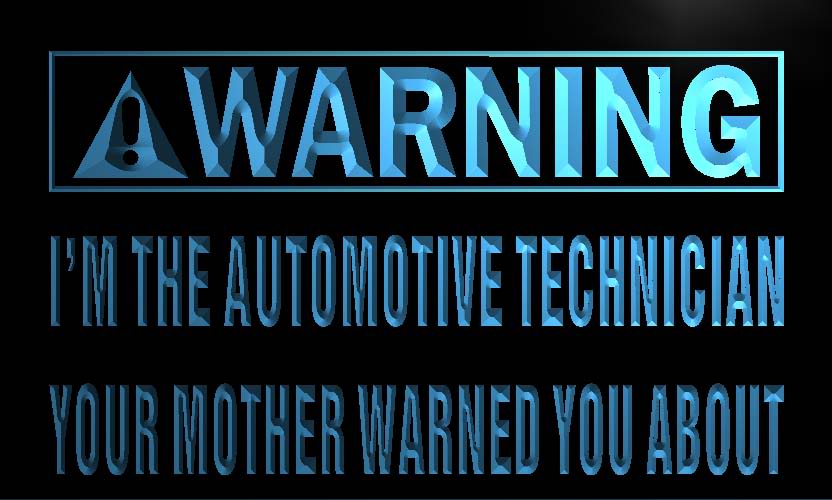 Warning I'm the automotive Technician Neon Sign